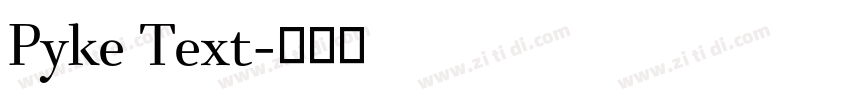 Pyke Text字体转换